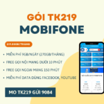 Đăng ký gói cước TK219 Mobifone miễn phí data và gọi dùng 30 ngày
