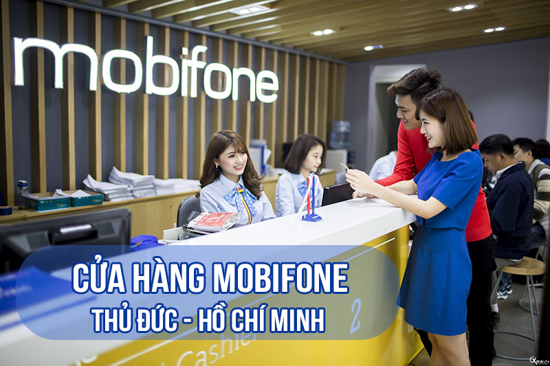 Cập nhật địa chỉ cửa hàng Mobifone thành phố Thủ Đức