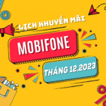 Lịch khuyến mãi Mobifone cho thuê bao trả trước tháng 12/2023