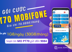 Đăng ký gói cước PT70 Mobifone có 30GB/tháng (1GB/ngày)