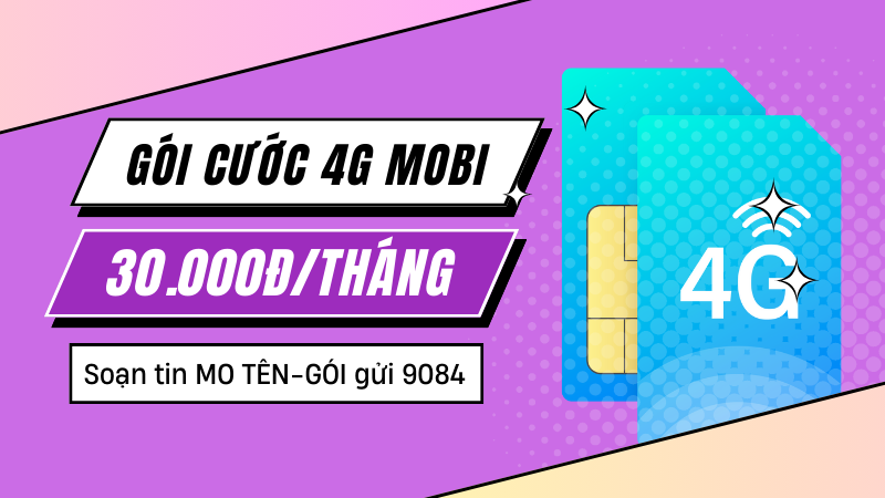 Cách đăng ký 4G Mobifone 30K/tháng ưu đãi khủng 