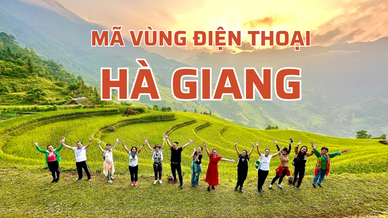 Mã vùng điện thoại Hà Giang là bao nhiêu?