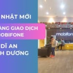 Cập nhật địa chỉ cửa hàng Mobifone Dĩ An, Bình Dương