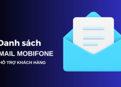 Cập nhật địa chỉ email CSKH Mobifone miễn phí toàn quốc