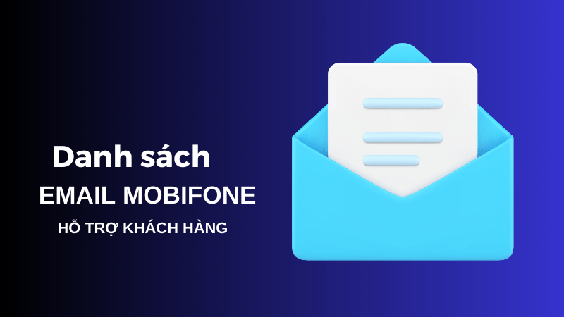 Cập nhật địa chỉ email CSKH Mobifone miễn phí toàn quốc 