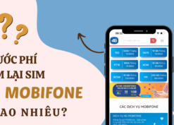 Cước phí làm lại sim Mobifone bao nhiêu?