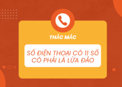 Số điện thoại có 11 số có phải là lừa đảo không?