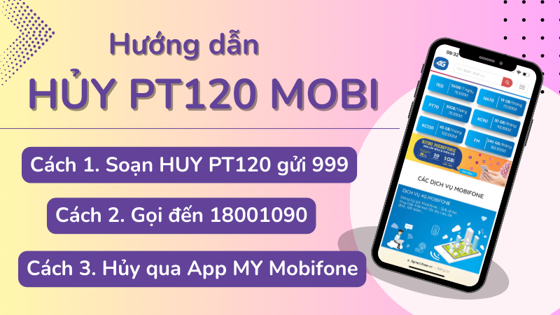 Hướng dẫn cách hủy gói cước PT120 Mobifone nhanh nhất 