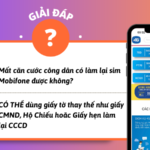 Mất CCCD có làm lại sim Mobifone được không?