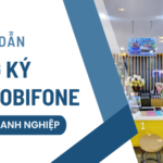 Hướng dẫn thủ tục đăng ký sim doanh nghiệp Mobifone