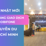 Cập nhật địa chỉ cửa hàng Mobifone Nguyễn Du quận 1 Hồ Chí Minh