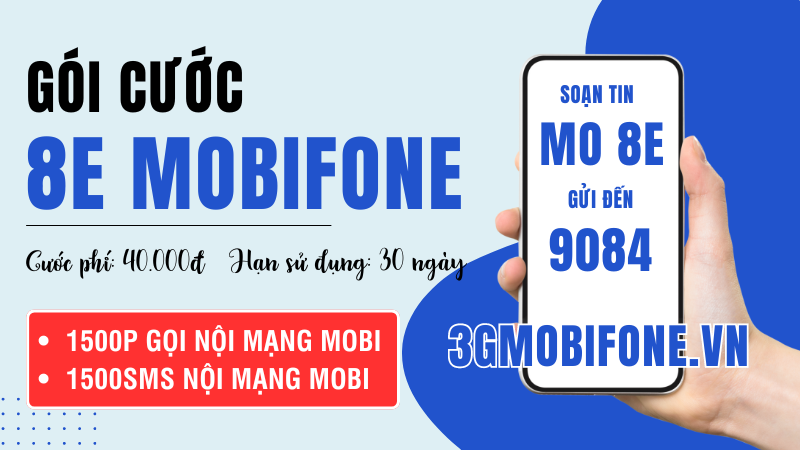 Cách đăng ký gói 8E Mobifone gọi và nhắn tin miễn phí 30 ngày 