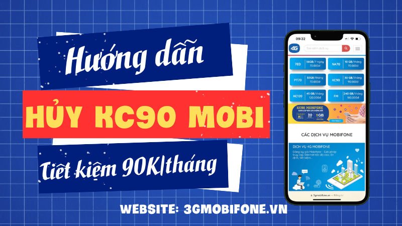 Hướng dẫn cách hủy gói cước KC90 Mobifone nhanh nhất 