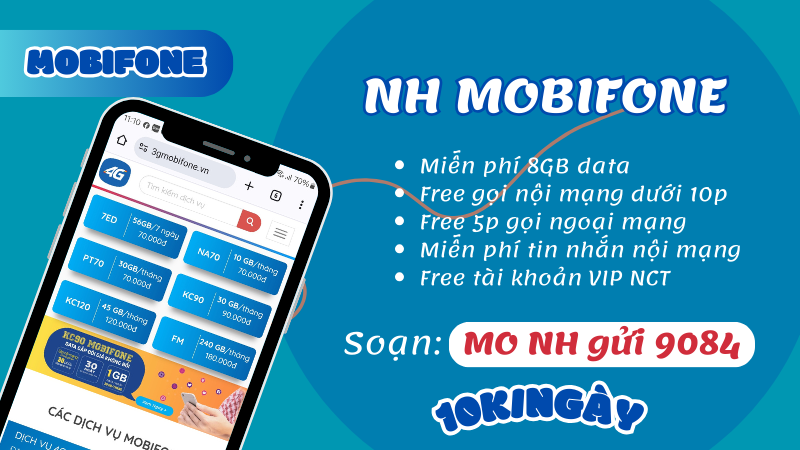 Gói cước NH Mobifone miễn phí 8GB data, gọi thoại, SMS và tài khoản VIP NCT