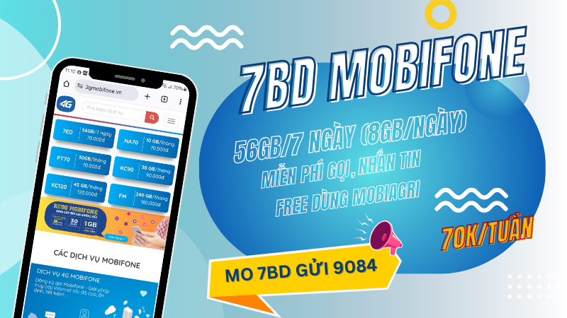 Đăng ký gói 7BD Mobifone nhận 56GB data, Free gọi và MobiAgri