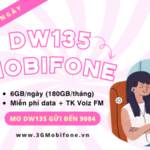 Đăng ký gói cước DW135 Mobifon nhận 180GB Data và nghe Voiz FM miễn phí