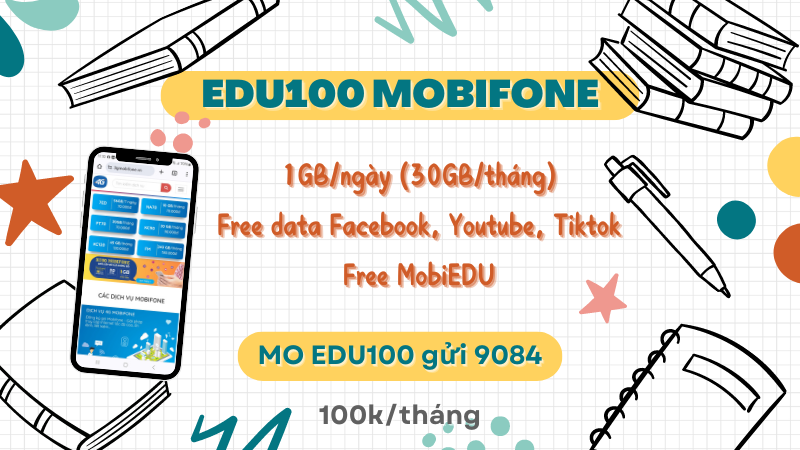 Đăng ký gói EDU100 Mobifone miễn phí 30GB, dùng MXH và MobiEdu không tốn phí