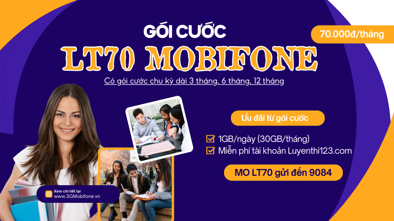 Cách đăng ký gói cước LT70 Mobifone miễn phí 30GB data 1 tháng