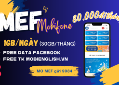 Đăng ký gói cước MEF Mobifone có 30GB data tốc độ cao