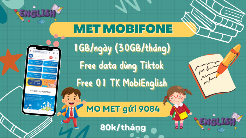 Cách đăng ký gói MET Mobifone chỉ 80k có ngay 30GB, miễn phí Tiktok và MobiEnglish