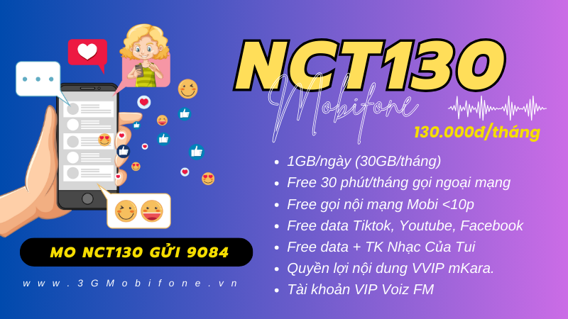 Đăng ký gói cước NCT130 Mobifone có data và gọi dùng thả ga cả tháng