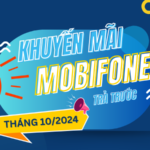 Đừng bỏ lỡ lịch khuyến mãi Mobifone tháng 10/2024