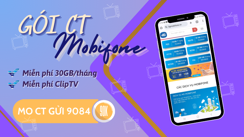 Đăng ký gói CT Mobifone nhận ngay 1GB/ngày và miễn phí ClipTV