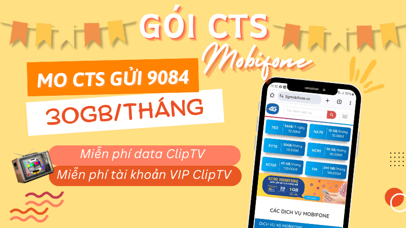 Đăng ký gói CTS Mobifone nhận đến 30GB, miễn phí dùng ClipTV