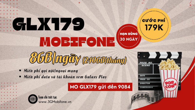 Đăng ký gói cước GLX179 Mobifone miễn phí 240GB/tháng, gọi free 30 ngày 