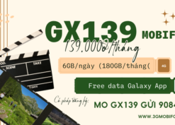 Đăng ký gói cước GX139 Mobifone nhận 180GB data và xem phim thả ga