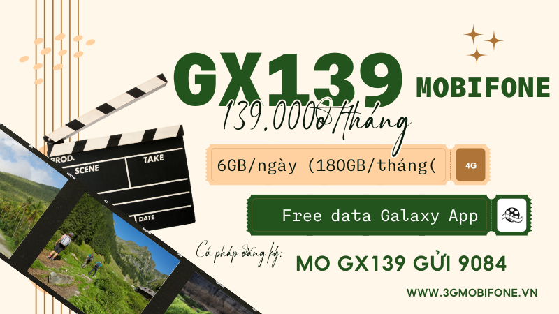 Đăng ký gói cước GX139 Mobifone nhận 180GB data và xem phim thả ga 