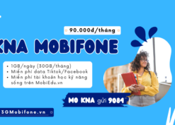 Đăng ký gói cước KNA Mobifone miễn phí 30GB data và dùng mạng xã hội thả ga