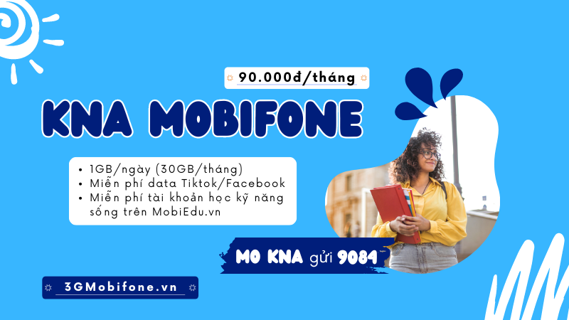 Đăng ký gói cước KNA Mobifone miễn phí 30GB data và dùng mạng xã hội thả ga 