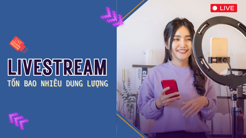 Livestream tốn bao nhiêu dung lượng? Các gói cước Livetream Mobifone không giới hạn