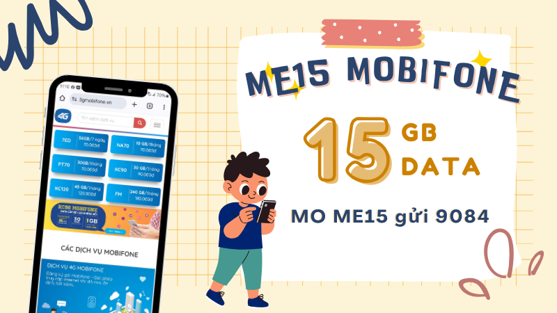 Đăng ký gói cước ME15 Mobifone ưu đãi 15GB chỉ 15k/3 ngày