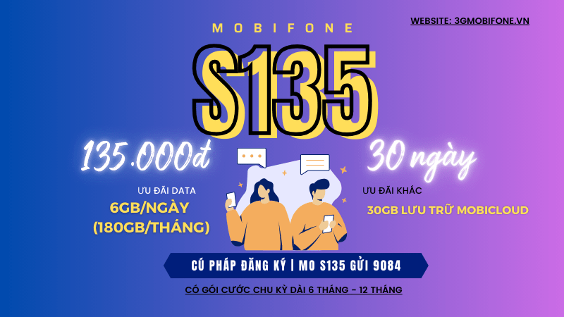 Cách đăng ký gói cước S135 Mobifone miễn phí 180GB data và 30GB lưu trữ MobiCloud