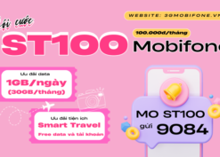 Đăng ký gói cước ST100 Mobifone nhận 30GB Data 1 tháng