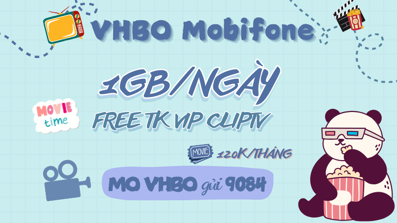 Đăng ký gói VHBO Mobifone có ngay 30GB/tháng, miễn phí tài khoản VIP ClipTV