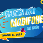 Đừng bỏ lỡ lịch khuyến mãi Mobifone tháng 11/2024