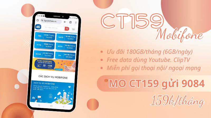 Đăng ký gói CT159 Mobifone ưu đãi 6GB/ngày, miễn phí gọi và nhiều tiện ích giải trí