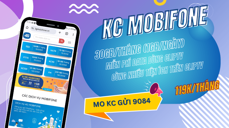 Đăng ký gói KC Mobifone ưu đãi 30GB/tháng, miễn phí dịch vụ ClipTV