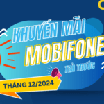 Đừng bỏ lỡ lịch khuyến mãi Mobifone tháng 12/2024