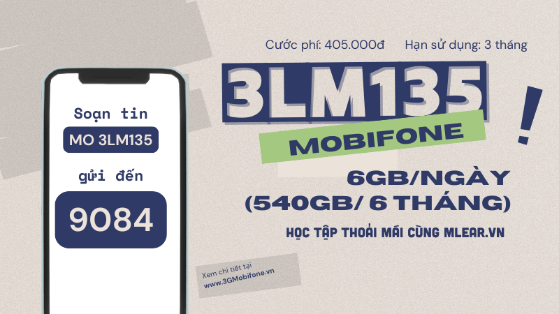 Đăng ký gói cước 3LM135 Mobifone nhận 540GB data và dùng mLear.vn