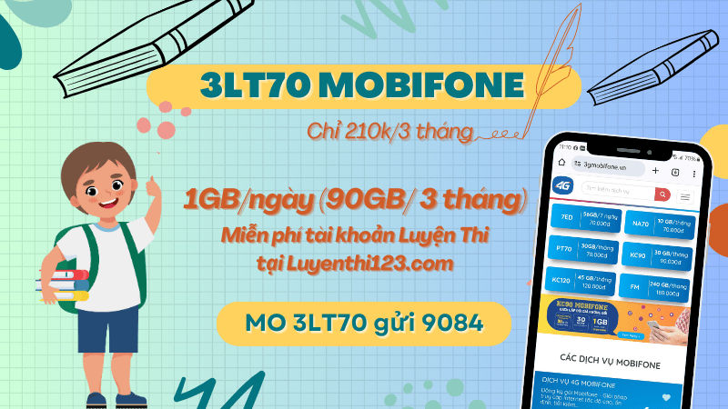 Đăng ký gói 3LT70 Mobifone có ngay 90GB, miễn phí tài khoản luyện thi