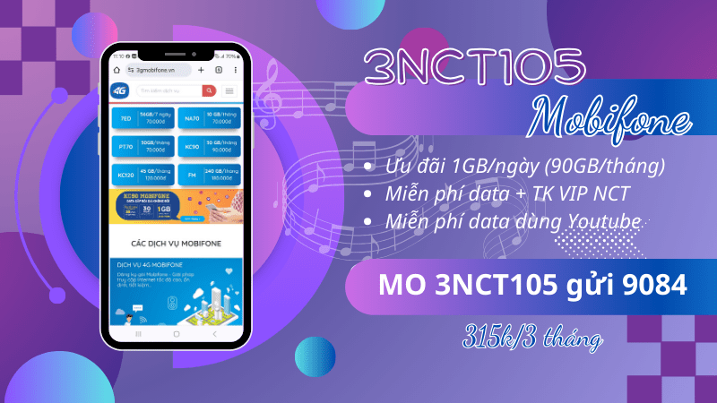 Gói 3NCT105 Mobifone ưu đãi 90GB/3 tháng, miễn phí giải trí