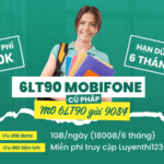 Đăng ký gói cước 6LT90 Mobifone miễn phí 180GB data và tài khoản Luyenthi123