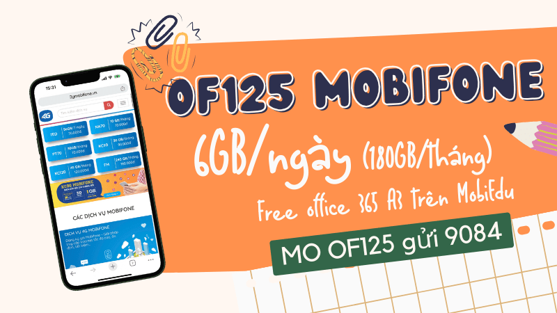 Đăng ký gói OF125 Mobifone nhận 180GB data, Free MobiEdu chỉ 125.000đ