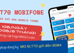 Cách đăng ký gói cước 6LT70 Mobifone rinh ưu đãi dùng thoải mái 180 ngày