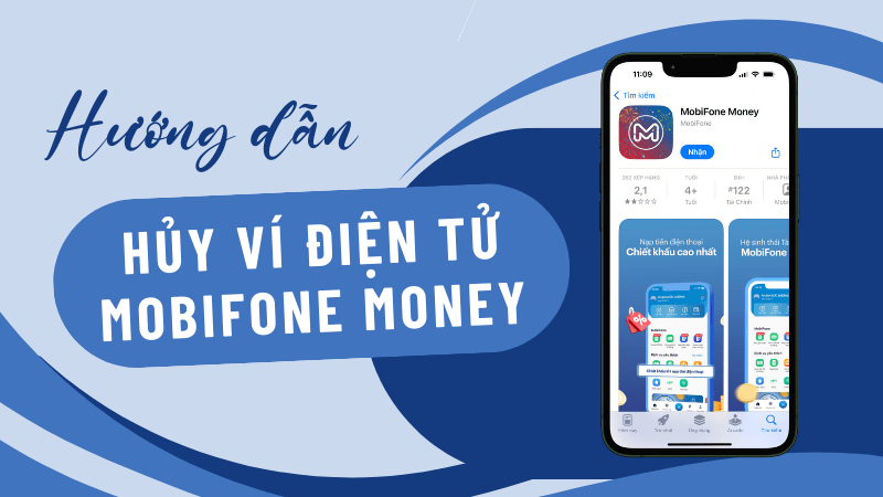 Hướng dẫn xóa tài khoản ví điện tử Mobifone Money