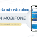 Hướng dẫn cài đặt tên điểm truy cập APN Mobifone miễn phí